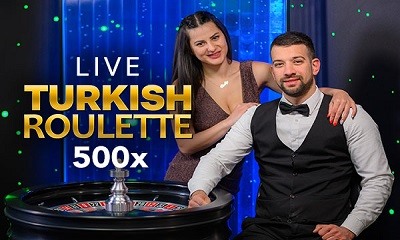 500x Turkish Roulette