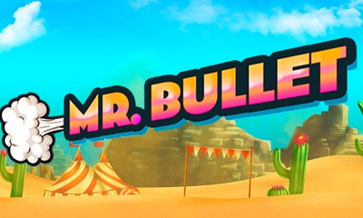 Mr. Bullet